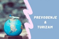 Turizam, prevođenje i mali marketinški saveti, I deo 